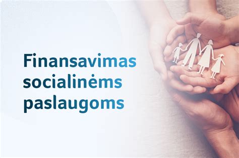 Finansavimo srautų schema socialinės globos paslaugoms