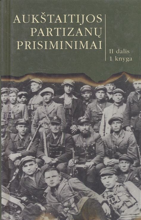 Aukštaitijos partizanų prisiminimai knygos viršelis