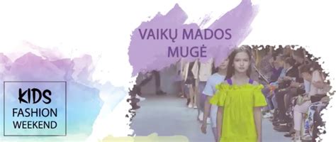 vaikų mados savaitė Kaune