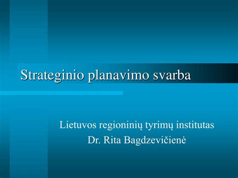 Strateginio planavimo svarba
