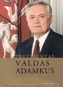 Prezidentas Valdas Adamkus