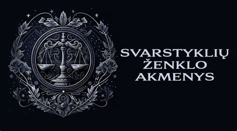 Svarstyklių Zodiako ženklo simbolika ir estetika