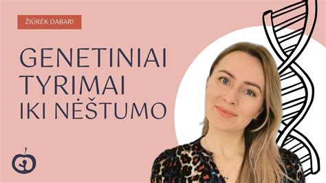 Genetinės ir chromosominės anomalijos kaip persileidimo priežastis