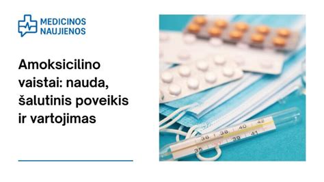 Infekcijos, kurioms gydyti vartojamas amoksicilinas