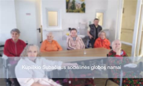 Veiklos socialinės globos namuose