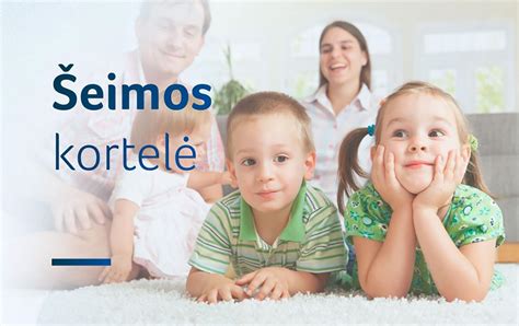 Šeimos kortelės tinkamumo kriterijai