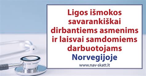 schema ligos išmokų mokėjimo savarankiškai dirbantiems asmenims