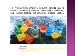 Ryškios spalvos modelino gabalėliai ir iš jų pagaminti smulkūs dirbiniai