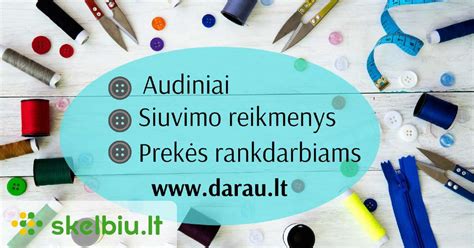 Siuvimo reikmenys ir audinių pavyzdžiai