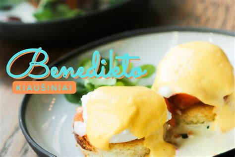 Benedikto kiaušiniai su padažu