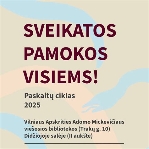 gydytojai skaito paskaitas visuomenei