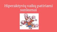 Benamių vaikų patiriami sunkumai