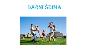 Darni šeima: Biologiniai ir globojami vaikai