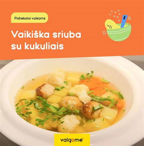Puošniai patiekta vaikiška sriuba