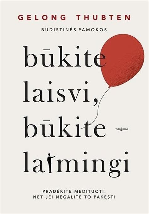 Viršelis knygos „Būkite laisvi, būkite laimingi“