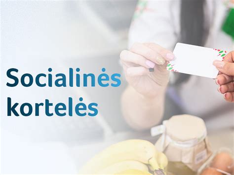 Socialinė paramos kortelė pirkimams