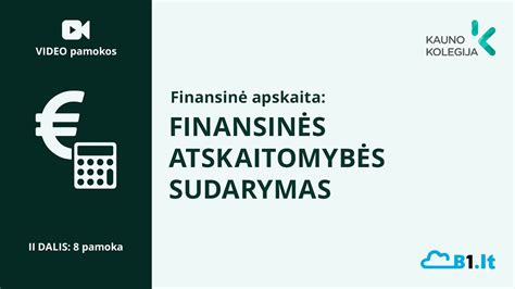Infografika: Finansinės atskaitomybės periodiškumas (metinė, ketvirtinė, mėnesinė)