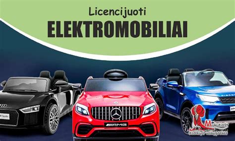 vaikiški elektromobiliai