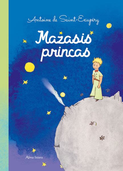 Mažasis princas apmąsto tiesas apie vertybes