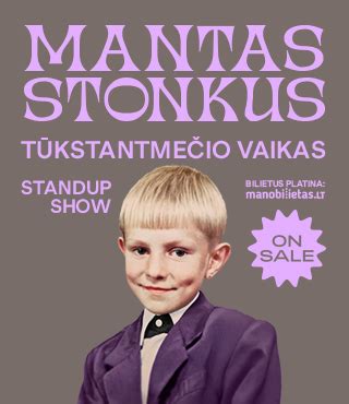 Mantas Stonkus „stand-up“ scenoje