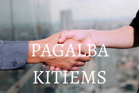 Pagalba kitiems ir humanitarinė veikla