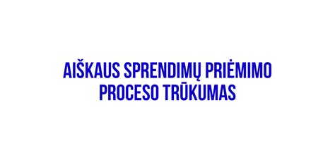 Schema sprendimų priėmimo proceso