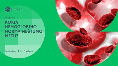 hemoglobino lygio stebėjimas nėštumo metu