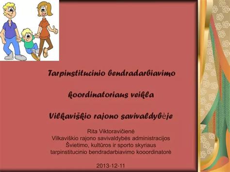 Tarpinstitucinio bendradarbiavimo koordinatoriaus veiklos principai