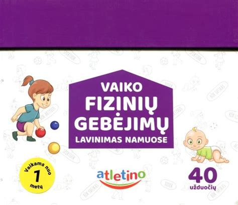 vaiko lavinimas namuose