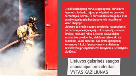 gaisrinės saugos tarnybos darbas