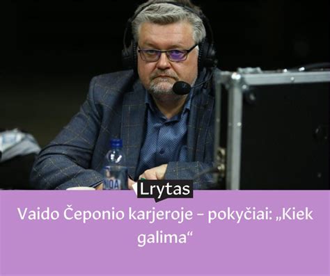 Vaido Čeponio nuotrauka