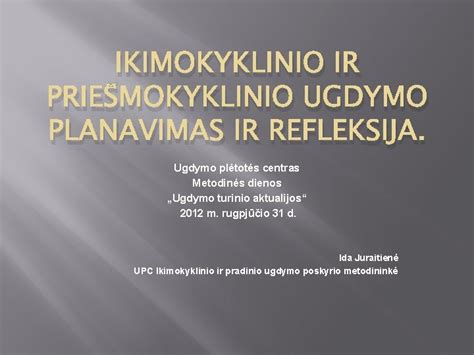 Ugdymo proceso ciklas: stebėjimas, planavimas, įgyvendinimas, refleksija