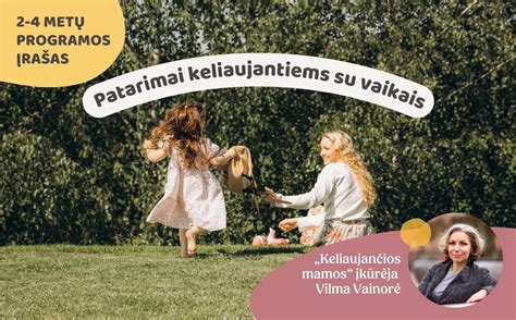 Patarimai keliaujantiems su vaikais