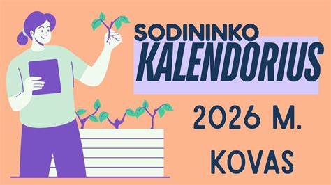 Sodininko džiaugsmai ir iššūkiai