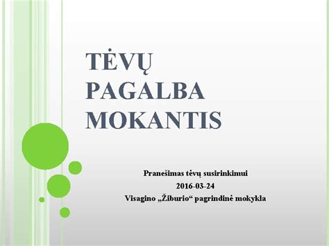 Tėvų pagalba dygstant dantukams