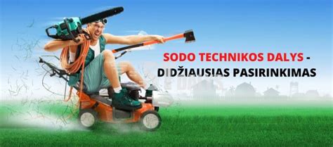 Sodo technikos dalių asortimentas