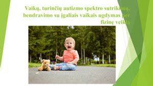 Vaikų autizmo požymių spektras