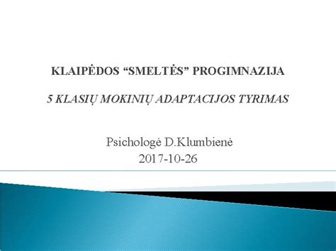 Adaptacijos trukmė ir individualumas