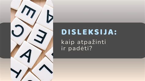 Infografika: patarimai, kaip formatuoti tekstą disleksija sergantiems vaikams