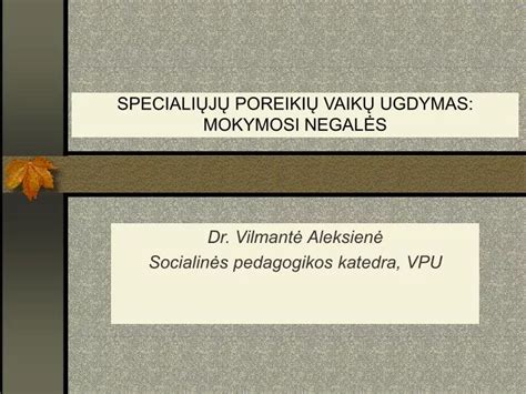 Specialiųjų poreikių vaikas mokymosi aplinkoje