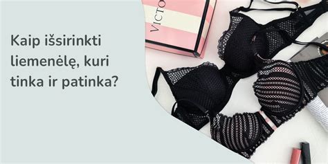 Tinkamos liemenėlės svarba krūtų sveikatai