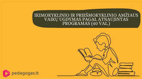 Priešmokyklinio amžiaus vaikų ugdymas ir žaidimai
