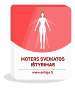 Moters sveikatos tyrimų svarba