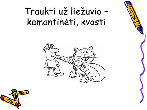 Iliustruoti frazeologizmai