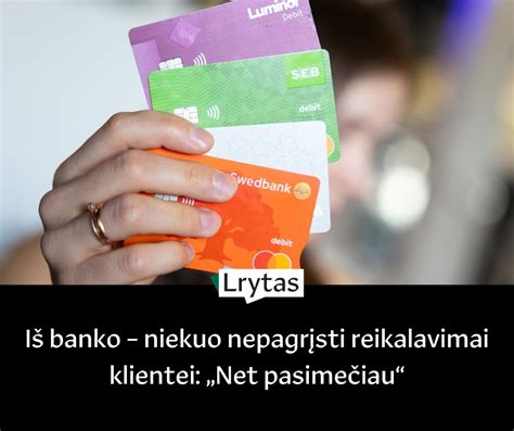 Finansinės galimybės ir banko reikalavimai