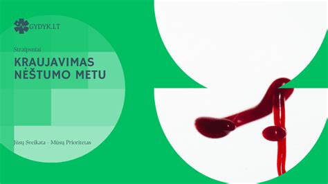 simbolinis kraujavimas po procedūros