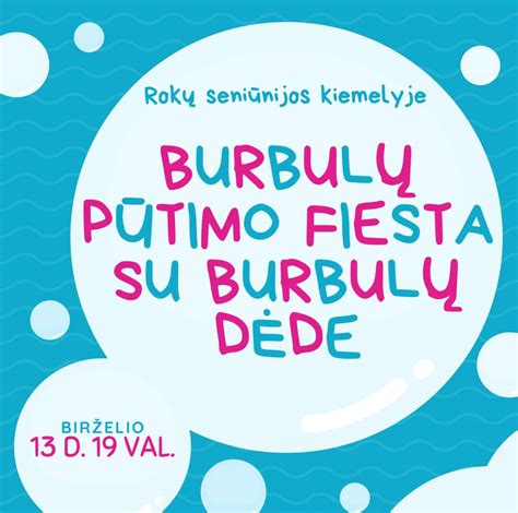 Burbulų fiesta Kėdainiuose