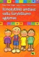 Vaikų kūrybiškumo ugdymas per meninę raišką