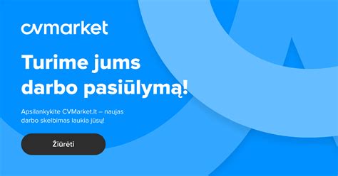 Darbo skelbimai Šilainiai