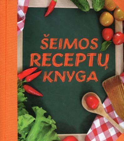 Šeimos receptų knyga